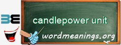 WordMeaning blackboard for candlepower unit
